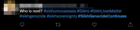 Tweet reads: Who is next? #SinduMooseWala@ #Sikhs #SikhLivesMatter #SikhGenocide #SikhSovereignty #SikhGenocideContinues