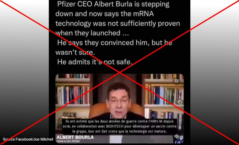 False: Pfizer CEO Albert Bourla has resigned from his post, admitting that mRNA vaccines are unsafe.