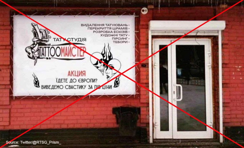 False: Photo shows a Ukrainian tattoo salon offering swastika tattoo removal at half the price.