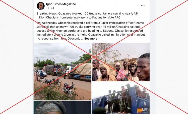 False: Trucks carrying 1.5 million Chadians attempting to vote were blocked at the Nigerian border.