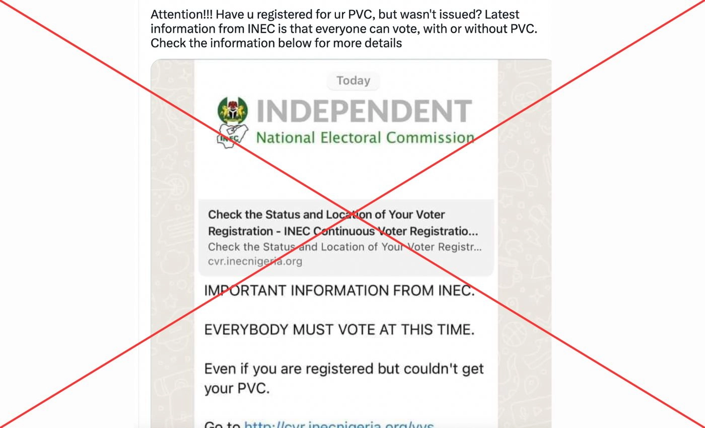 False: INEC said Nigerians can vote using printouts from a government website instead of PVCs.
