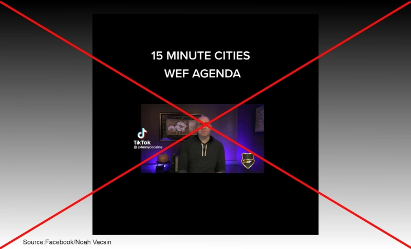False: A 15-minute city plan is a WEF agenda that will restrict people from moving beyond their designated areas.