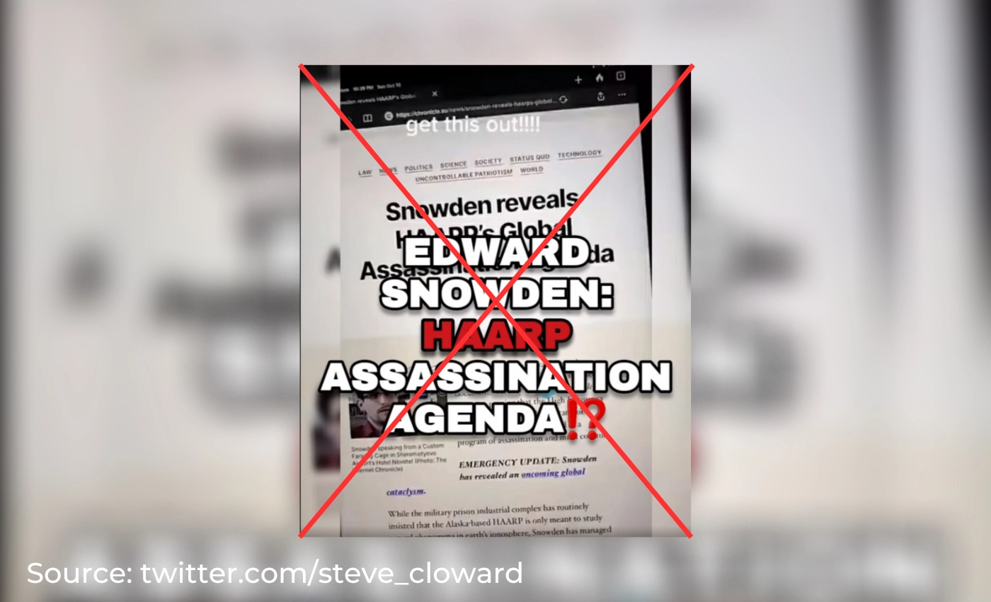 False: Edward Snowden revealed HAARP's global assassination agenda.