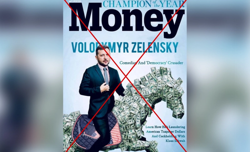 False: Money magazine called Ukraine President Volodymyr Zelenskyy the king of western corruption.