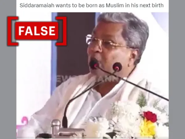 No, Karnataka CM Siddaramaiah did not say he wants to be a ‘Muslim in his next birth’