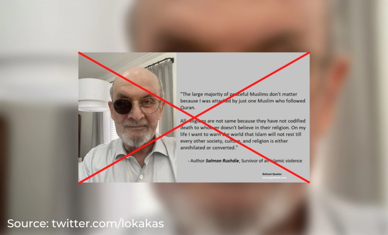 False: Salman Rushdie made anti-Islam statements and warned people against Muslims.