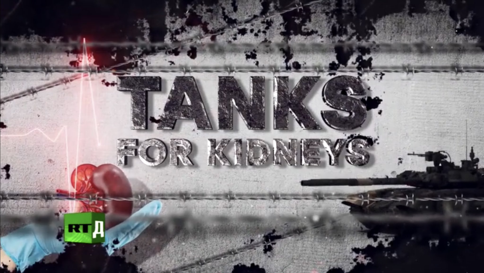‘Tanks for Kidneys’: Accusing Ukraine of organ trafficking to weaken Western support